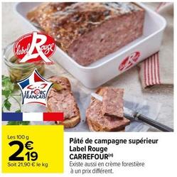 carrefour - pâté de campagne supérieur label rouge