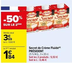 Président - Secret De Crème Fluide offre à 3,69€ sur Carrefour Drive