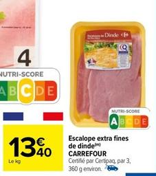 carrefour - escalope extra fines de dinde 