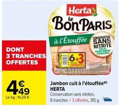 Herta - Jambon Cuit A L'etouffee  offre à 4,49€ sur Carrefour Drive