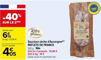 Reflets De France - Saucisse Sèche D'auvergne  offre à 6,75€ sur Carrefour Drive