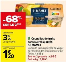 Saint Mamet - Coupelles De Fruits Sans Sucres Ajoutés offre à 3,75€ sur Carrefour Drive