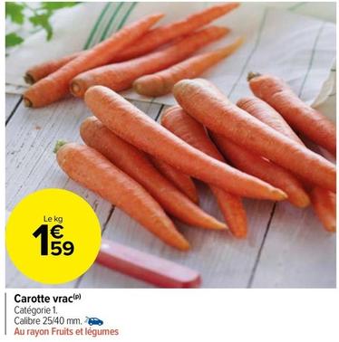Carotte Vrac  offre à 1,59€ sur Carrefour Drive