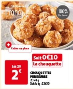 Chouquettes Pur Beurre offre à 0,1€ sur Auchan Hypermarché