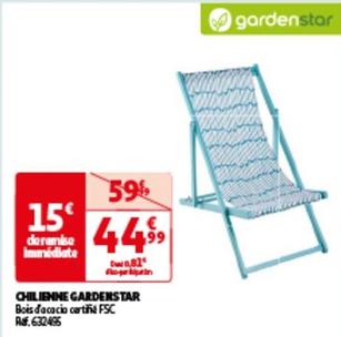 Gardenstar - Chilienne  offre à 44,99€ sur Auchan Hypermarché