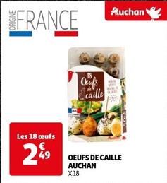 Auchan - Oeufs De Caille  offre à 2,49€ sur Auchan Hypermarché