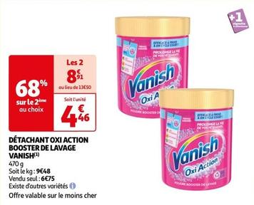 Vanish - Détachant Oxi Action Booster De Lavage offre à 4,46€ sur Auchan Hypermarché