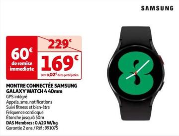 Samsung - Montre Connectee Galaxy Watch 4 40mm offre à 169€ sur Auchan Hypermarché