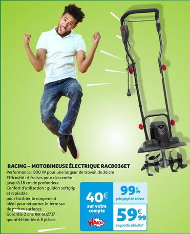 Racing - Motobineuse Electrique RAC8036ET  offre à 59,99€ sur Auchan Hypermarché