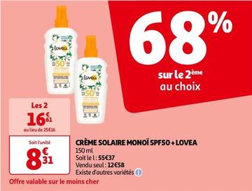 Lovea - Creme Solaire Monoi SPF50 +  offre à 8,31€ sur Auchan Hypermarché