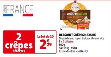 Dessaint Crêpes Nature offre à 2,29€ sur Auchan Hypermarché