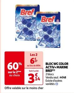 Bref - Bloc WC Color Active + Marine  offre à 4,48€ sur Auchan Hypermarché