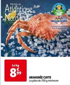 Araignée Cuite offre à 8,99€ sur Auchan Hypermarché