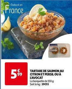 Tartare De Saumon Au Citron Et Persil offre à 5,99€ sur Auchan Hypermarché