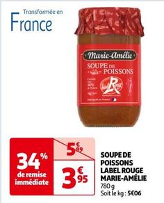 Marie-Amélie - Soupe De Poissons Label Rouge offre à 3,95€ sur Auchan Hypermarché