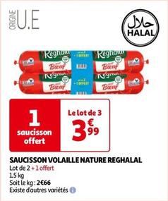 Reghalal - Saucisson Volaille Nature  offre à 3,99€ sur Auchan Hypermarché