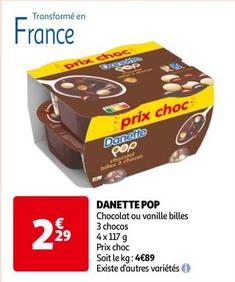 Danone - Danette Pop offre à 2,29€ sur Auchan Hypermarché