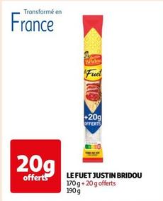 Justin Bridou - Le Fuet offre sur Auchan Hypermarché