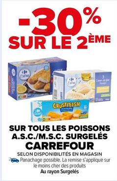 Carrefour - Sur Tous Les Poissons A.S.C./M.S.C. Surgelés offre sur Carrefour Market
