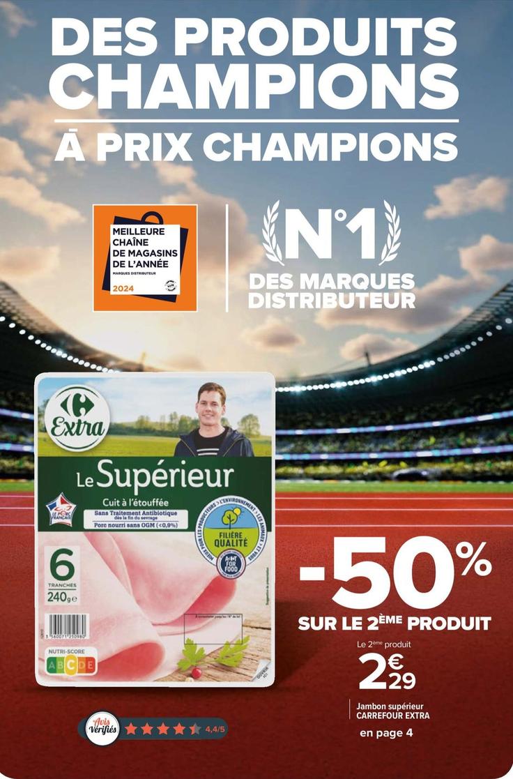 Carrefour - Jambon Supérieur Extra offre sur Carrefour Market
