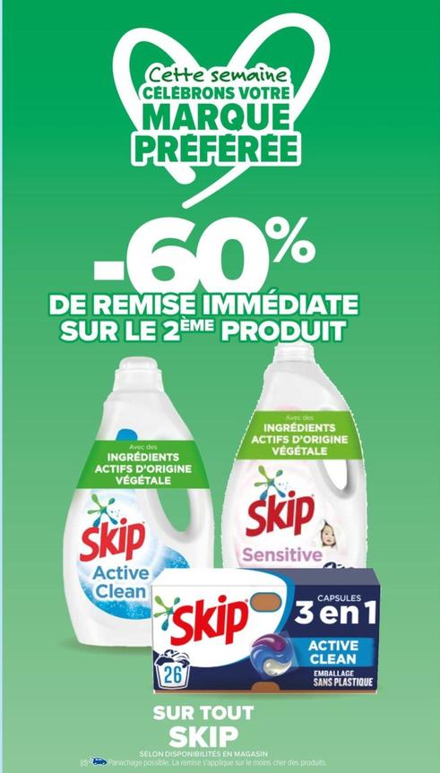 Skip - Sur Tout offre sur Carrefour