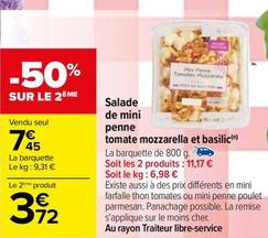Salade De Mini Penne Tomate Mozzarella Et Basilic  offre à 7,45€ sur Carrefour