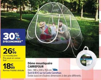Carrefour - Dôme Moustiquairev offre à 18,89€ sur Carrefour