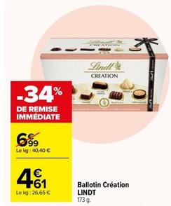 Lindt - Ballotin Creation  offre à 4,61€ sur Carrefour
