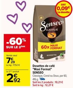 Senseo - Dosettes De Cafe "Maxi Format" offre à 7,29€ sur Carrefour