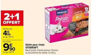 Vitakraft - Gelée Pour Chats offre à 4,95€ sur Carrefour