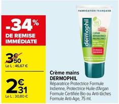 Dermophil - Crème Mains offre à 2,31€ sur Carrefour
