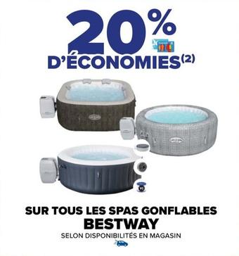 Bestway - Sur Tous Les Spas Gonflables offre sur Carrefour