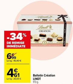 Lindt - Ballotin Création offre à 4,61€ sur Carrefour