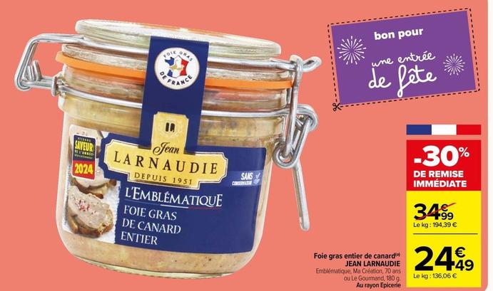 Jean Larnaudie - Foie Gras Entier De Canard  offre à 24,49€ sur Carrefour