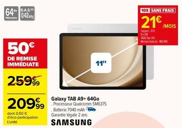 Samsung - Galaxy Tab A9+ 64Go offre à 209,99€ sur Carrefour