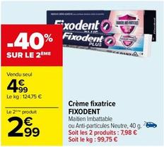 Fixodent - Crème Fixatrice offre à 4,99€ sur Carrefour