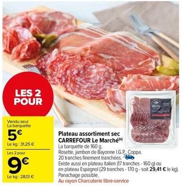 Carrefour - Plateau Assortiment Sec Le Marché offre à 5€ sur Carrefour Market