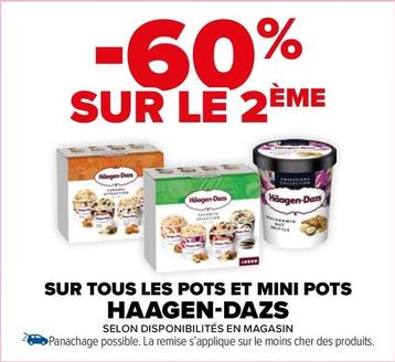 Haagen Dazs - Sur Tous Les Pots Et Mini Pots