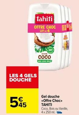 Tahiti - Gel Douche Offre Choc