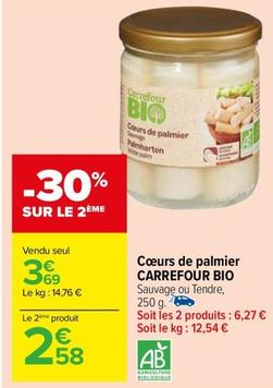 Carrefour - Cœurs De Palmier Bio offre à 3,69€ sur Carrefour Market