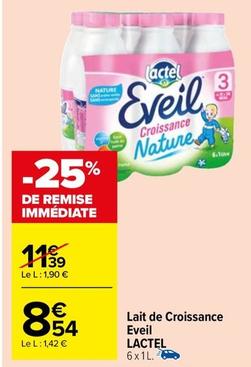 Lactel - Lait De Croissance Eveil offre à 8,54€ sur Carrefour Market