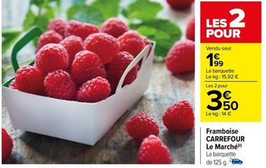 Carrefour - Framboise Le Marché offre à 1,99€ sur Carrefour Express