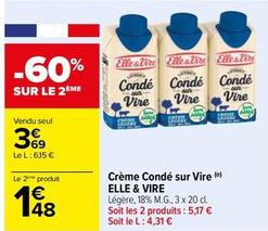 Elle & Vire - Crème Condé Sur Vire offre à 3,69€ sur Carrefour City