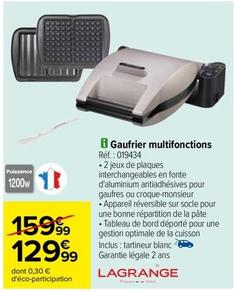 Lagrange - Gaufrier Multifonctions Réf.: 019434 offre à 129,99€ sur Carrefour City