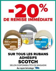 Scotch - Sur Tous Les Rubans Adhésifs offre sur Carrefour Contact