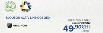 BLOUSON ACTIV LINE OGT 250 offre à 49,9€ sur Prolians
