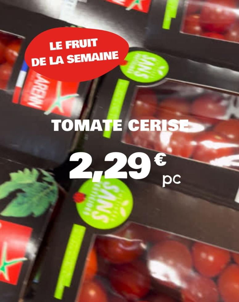 Tomate cerise offre à 2,29€ sur Nous anti gaspi
