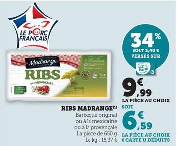 Madrange - Ribs offre à 6,59€ sur Super U