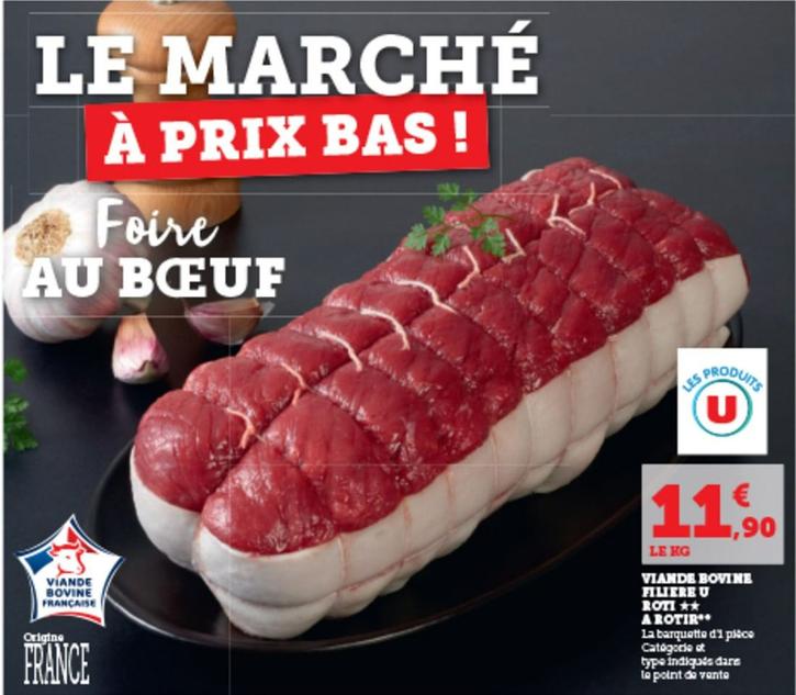 U Roti - Viande Bovine Filiere offre à 11,9€ sur U Express