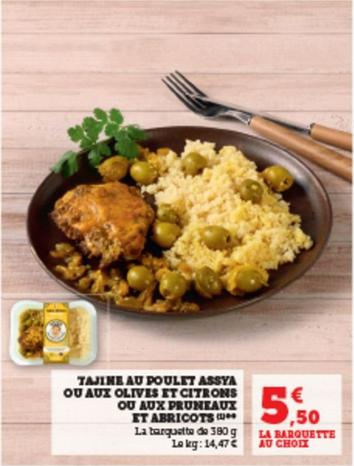 Assya - Tajine Au Poulet Ou Aux Olives Et Citrons Ou Aux Pruneaux Et Abricots offre à 5,5€ sur U Express